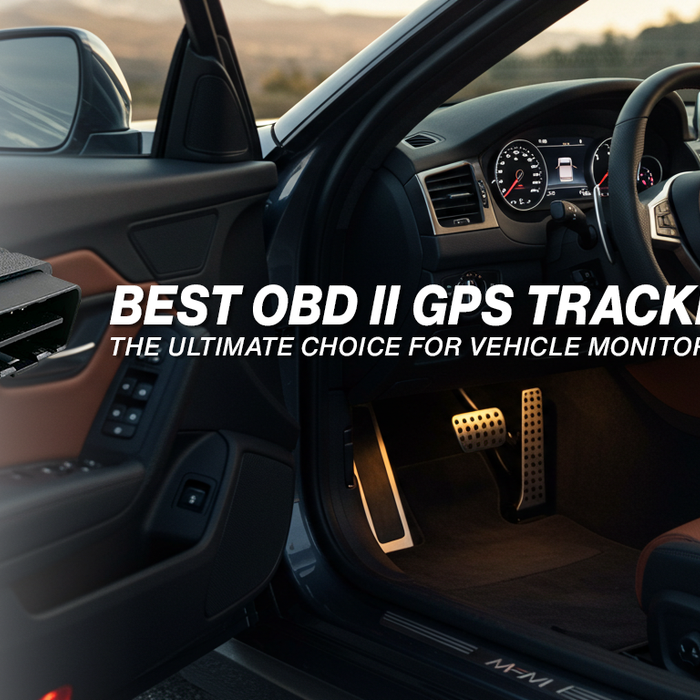 Best OBD II GPS Tracker: The Ultimate Choice for Vehicle Monitoring